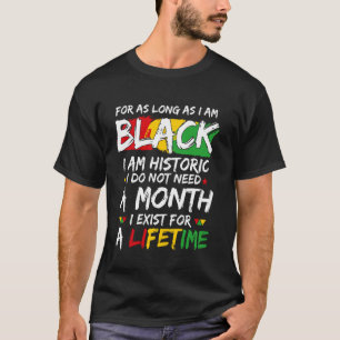 Monat der schwarzen Geschichte Solange ich schwarz T-Shirt