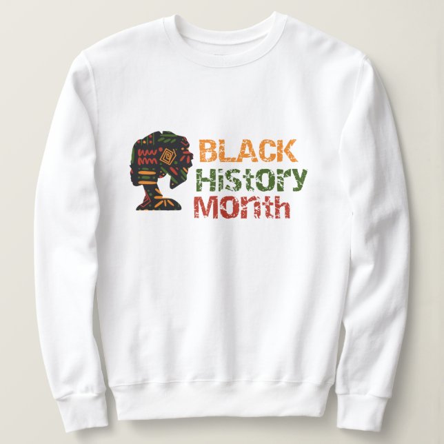 Monat der schwarzen Geschichte Sweatshirt (Design vorne)