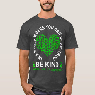 Monat der Sensibilisierung für psychische Gesundhe T-Shirt