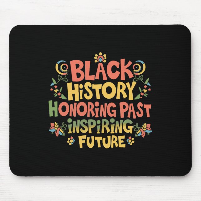 Monatsstolz auf die schwarze Geschichte Mousepad (Vorne)