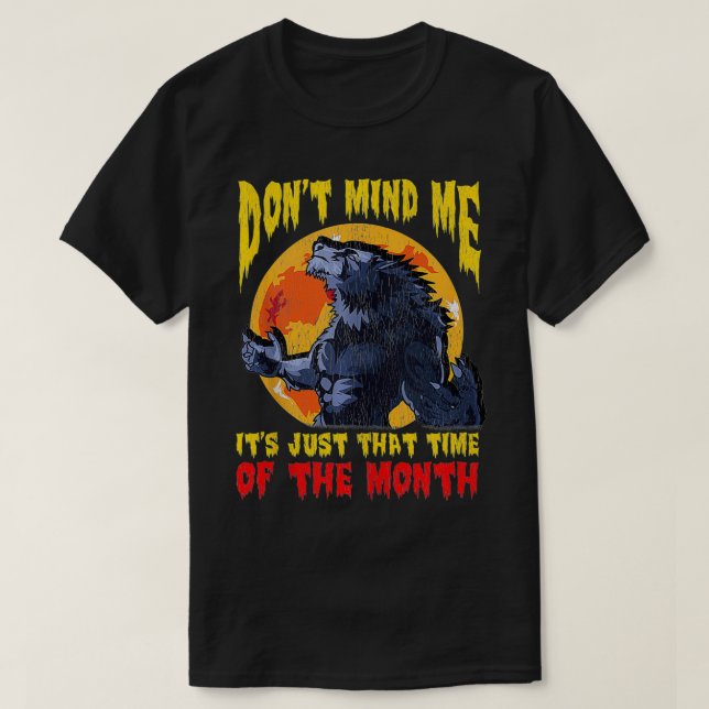 Monatszeit Funny Werewolf T-Shirt (Design vorne)