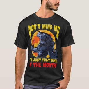 Monatszeit Funny Werewolf T-Shirt
