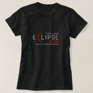 Mondfinsternis 2026 Benutzerdefinierter Standort G T-Shirt