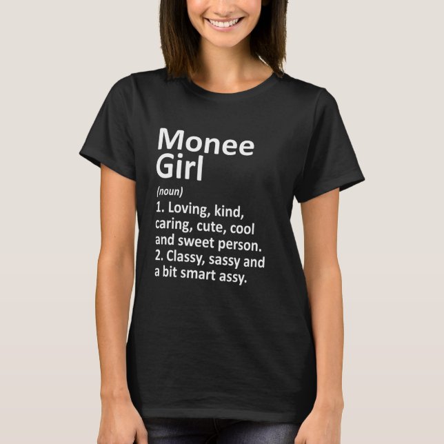 Monee Girl Il Illinois Funny City Zuhause Roots T-Shirt (Vorderseite)