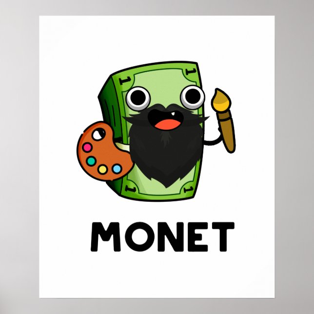 Monet Niedlich Artist Money Pub Poster (Vorne)