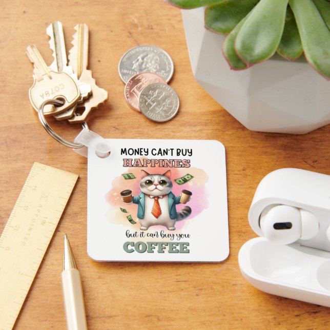 Money Can't Buy Happiness Funny Cat Lover Gift  Schlüsselanhänger (Schreibtisch)