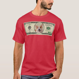 Money Dog 100 Pembroke Welsh Corgi T-Shirt