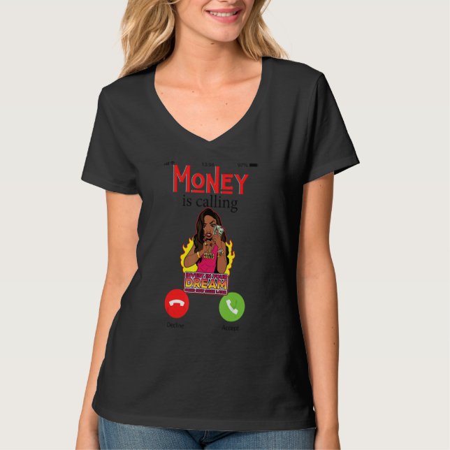 Moneys Calling Fun Money Working Men Women Work Ma T-Shirt (Vorderseite)