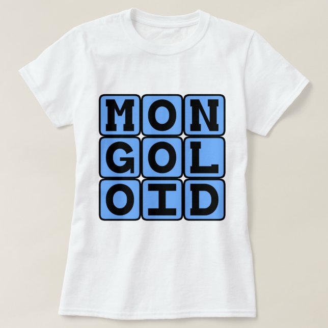 mongoloide, offensive Bezeichnung T-Shirt (Design vorne)