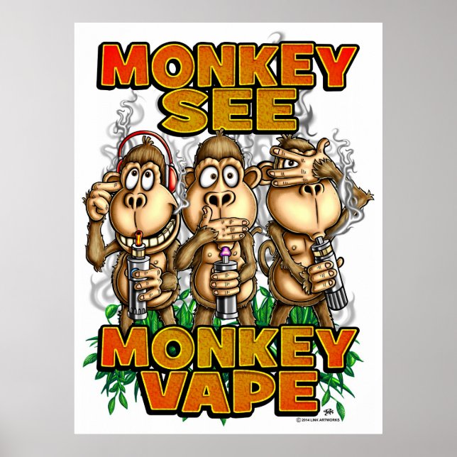 Monkey See Monkey Vape Poster (Vorne)