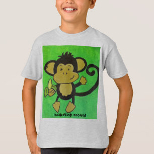 monkeying herum T-Shirt