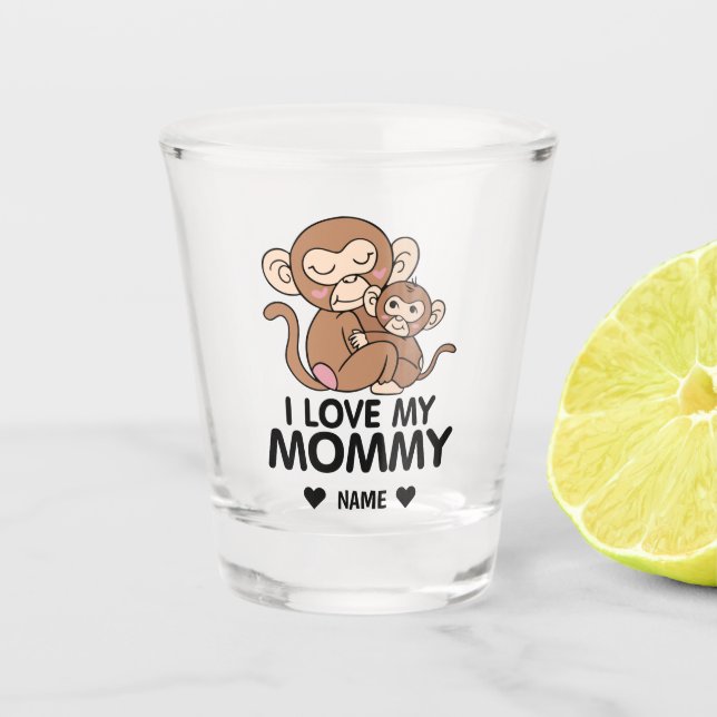 MONKEYS I Liebe meiner Mami Schnapsglas (Vorderseite)