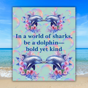 Monogram In a World of Sharks, Sei ein Delphin Blu Poster
