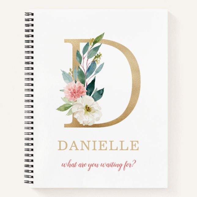 Monogramm Gold Buchstabe D | Florales Motto oder Z Notizbuch (Vorderseite)
