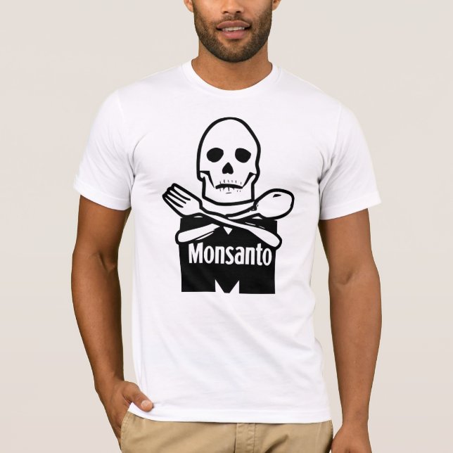 Monsanto bedeutet TodesT - Shirt (Vorderseite)