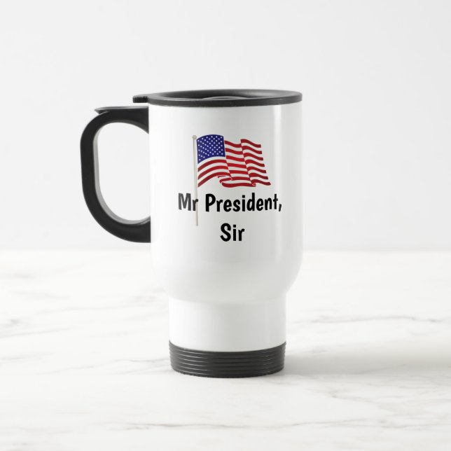 Monsieur le Président, Sir Travel Coffee Mug (Gauche)