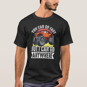 Monster-LKWs, die man schnell fahren kann, aber ic T-Shirt