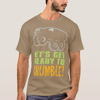 Monster Truck bereit zum Krümeln T-Shirt