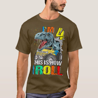 Monster Truck Dinosaur Ich bin 4 So Roll T-Shirt