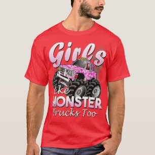 Monster Truck Girls like Monsters Toys Gif T-Shirt