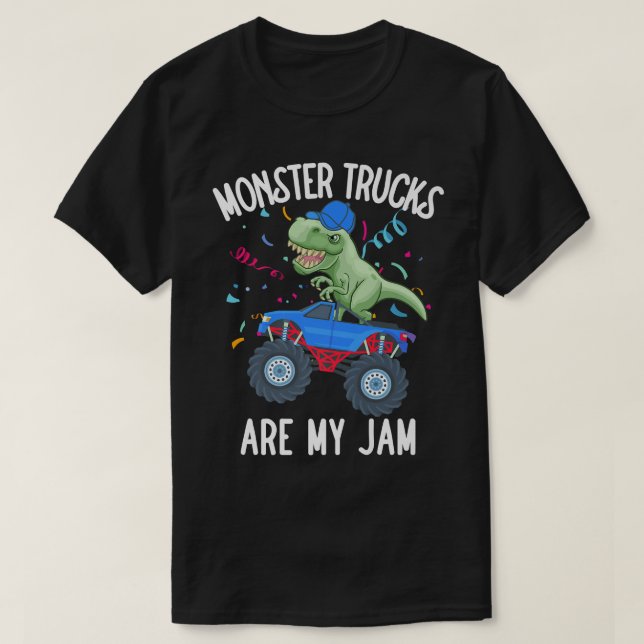 Monster Trucks Are My Jam Funny T Rex Dinosaur Tod T-Shirt (Design vorne)