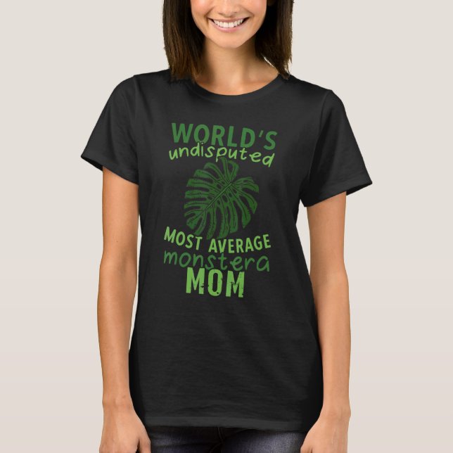 Monstera Mama - Weltweit am häufigsten T-Shirt (Vorderseite)