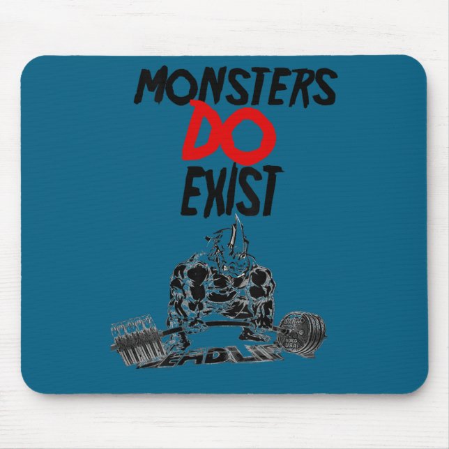 Monsters Do Exist Werlifting Motivational _1  Mousepad (Vorne)