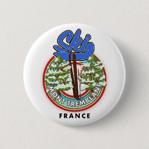 Mont Tremblant Frankreich Skireiseplakat Button