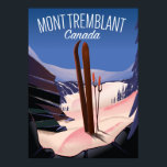 Mont Tremblant Ski Canada Poster<br><div class="desc">Mont Tremblant Kanada Ski-Reiseplakat.</div>