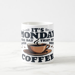 Montag Kaffeetasse