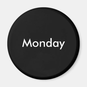 Montag-Magnet Magnet