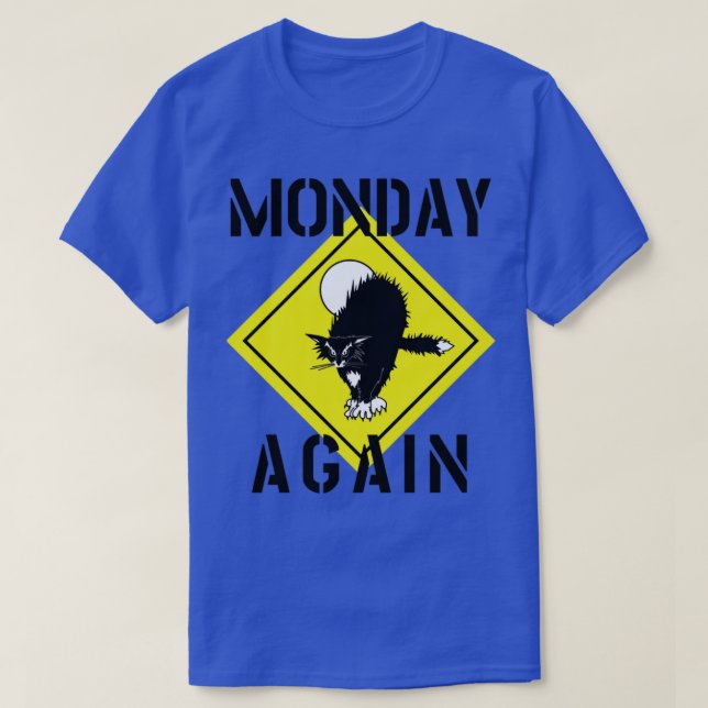 MONTAG WIEDER KATZE T-Shirt (Design vorne)