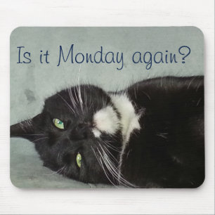 Montag wieder? Mousepad