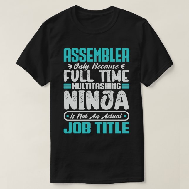 Montage Job Title Profession Funny Assembling T-Shirt (Design vorne)