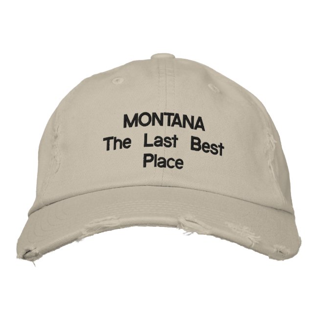 MONTANA ist der letzte beste Ort Bestickte Baseballkappe (Vorderseite)