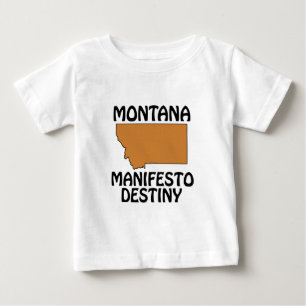 Montana - Manifest Destiny Baby T-shirt