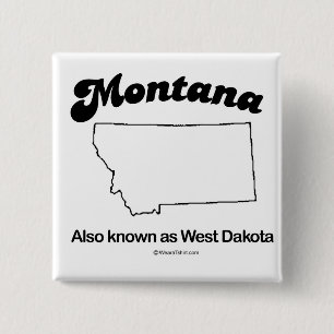 MONTANA - "MONTANA-STAATS-MOTTO" T - Shirts und Button