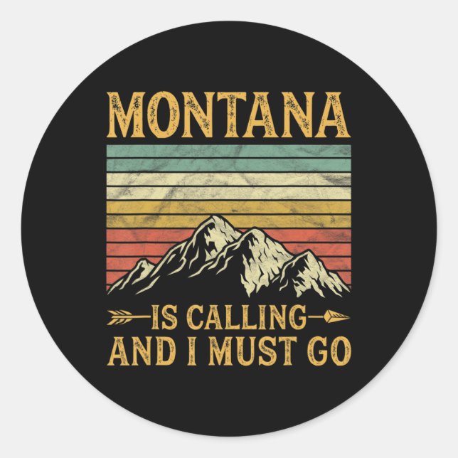 Montana ruft und ich muss gehen runder aufkleber (Vorderseite)
