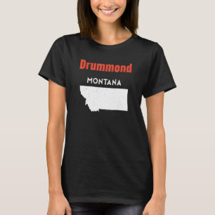 Montana Usa Staat America Travel Montana Drummond T-Shirt