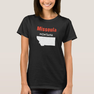 Montana Usa Staat Amerika Reisen Montanan Missoula T-Shirt