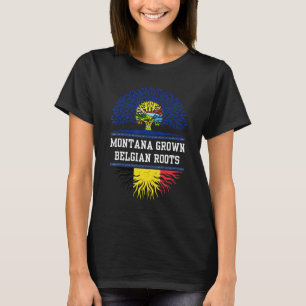 Montana wächst mit belgischen Wurzeln Belgien T-Shirt