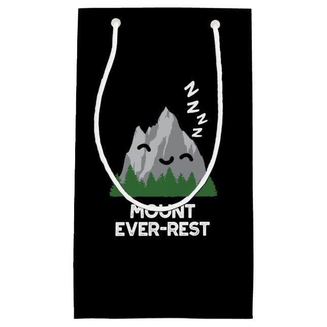 Monte Ever Erholung Funny Mountain Pun Dark BG Kleine Geschenktüte (Vorderseite)