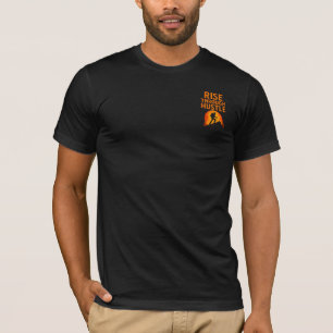 Monter à travers l'Hustle - T-shirt motivationnel 