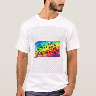 "Monter le volume" un t-shirt explosif