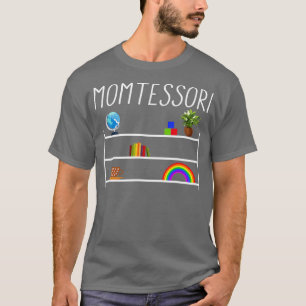Montessori Liebe Montessori Montessori Teacher T-Shirt