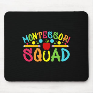 Montessori Squad Montessori Lehrer zurück zur Schu Mousepad