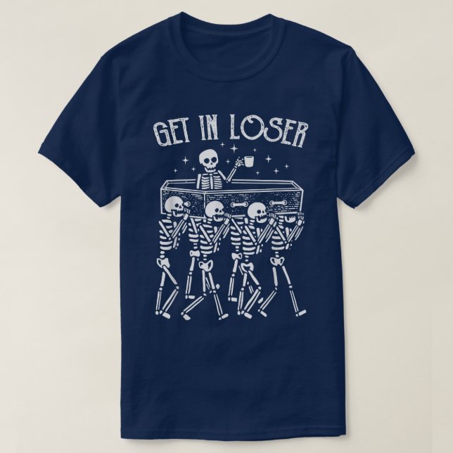 Montez Dans Le Squelette Loser Dans Le T-shirt Cof (Design devant)