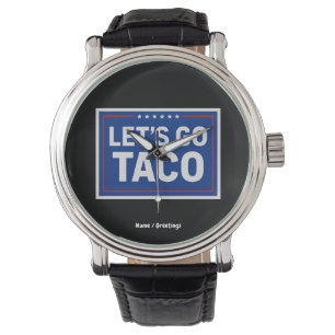 Montre Allez Taco Drôle Design audacieux rétro politique