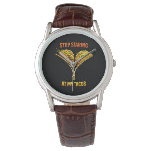 Montre Amateur de tacos drôle arrêtez de regarder