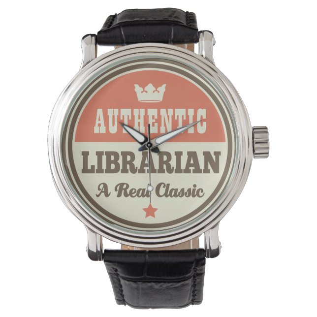 Montre Authentic Librarian (Funny) Cadeau (devant)
